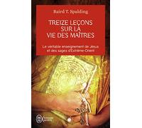 Treize leçons sur la vie des maîtres