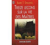Treize leçons sur la vie des maîtres