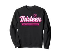 Treize #Officialteenager 13e Anniversaire Fille 13 Ans Sweatshirt