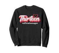 Treize #Officialteenager 13e Anniversaire Fille 13 Ans Sweatshirt