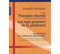 Treize Psaumes-Chorals Pour Les Temps Liturgiques - Suivi Par Les Sept Psaumes De La Pénitence