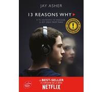 Treize raisons Jay Asher (Auteur), Nathalie Peronny (Traduction)