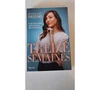 Treize Semaines- Morgane Enselme
