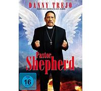Trejo,Danny - Pastor Shepherd