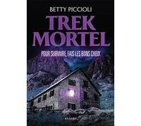 Trek Mortel Betty Piccioli (Auteur)