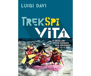 Trek Spi Vita 1. 10 padilabi pour animer des groupes de 12-17 ans
