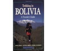 Trekking in Bolivia: A Traveler's Guide