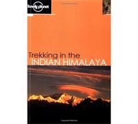 Trekking in the Indian Himalaya (en anglais)