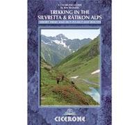 Trekking In The Silvretta And Ratikon Alps (Cicerone Guides) (Paperback) Kev Reynolds, (Auteur)