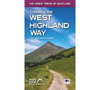 Trekking the West Highland Way: Two-Way Trekking Guide