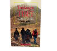 Trekking Tibet: A Traveler's Guide