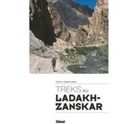 Treks au Ladakh Zanskar Rambert Jamen (Auteur), Elodie Jamen (Auteur)
