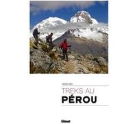 Treks au Pérou Vincent Geus (Auteur)