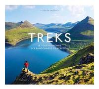 Treks, le tour du monde des randonnées d'exception Colin Salter (Auteur)