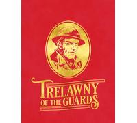 Trelawny of the Guards - 60th Anniversary WEBSHOP EDITION