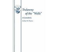 Trelawny Of The "Wells