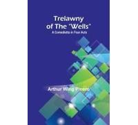 Trelawny Of The "Wells