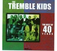 Tremble Kids - Best of 40 Years [Import]