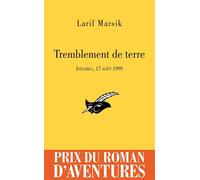 Tremblement de terre Prix du roman d'aventures 2009 - Larif Marsik - Le Masque - Poche - Guide