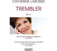 Trembler Catherine Laborde (Auteur)