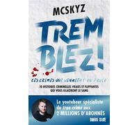 Tremblez ! Ces crimes qui venaient du froid 10 histoires criminelles vraies et flippantes du Nord de l'Europe - McSkyz - Dark Side - broché - Roman