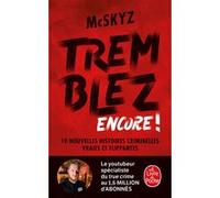 Tremblez encore ! McSkyz (Auteur)