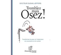 Tremblez Mais Osez !