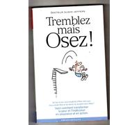 Tremblez Mais Osez !