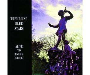 Trembling Blue Star - Alive to Every Smile