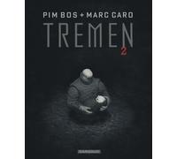 Tremen - Tome 2 - Pim Bos - Dargaud - cartonné - Bande dessinée
