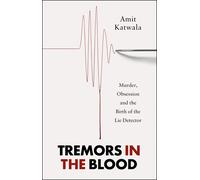 Tremors In The Blood