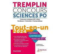 Tremplin Concours Sciences Po Tout-en-un 2024: Concours commun IEP, Paris, Bordeaux, Grenoble (2024)