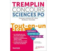 Tremplin Concours Sciences Po Tout-en-un 2025: Concours commun IEP, Paris, Bordeaux, Grenoble