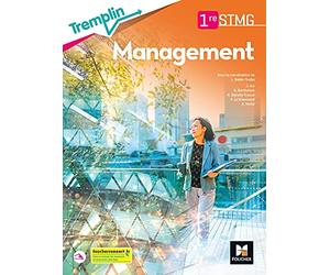 Tremplin - MANAGEMENT - 1re STMG - Ed. 2021 - Livre élève