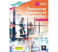 Tremplin - RH ET COMMUNICATION - Tle STMG - Enseignement spécifique - Éd. 2021 - Livre élève Adeline Buton (Auteur), Céline Castillo-Barral-Baron (Auteur), Hélène Dehelly-Trouvé (Auteur), Marie Duval 
