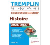 Tremplin Sciences Po Histoire Concours commun 2026-2027: 100 documents commentés