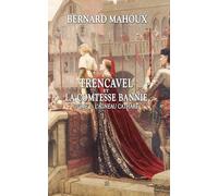 Trencavel et la comtesse bannie: Tome 2, L'agneau cathare