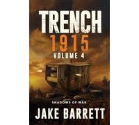 Trench 1915: Shadows of War