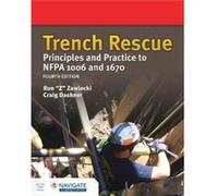 Trench Rescue Principles and Practice to NFPA 1006 and 1670 by Craig Dashner Ron Zawlocki , Craig Dashner (Auteur)