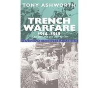 Trench Warfare 1914-18, Pan Grand Strategy Tony Ashworth (Auteur)