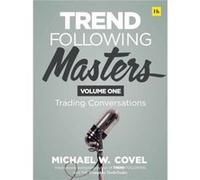 Trend Following Masters by Michael Covel Michael Covel (Auteur)