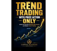 TREND TRADING WITH PRICE ACTION ONLY: Learn how to trade trends using price action only and build a clear, disciplined strategy without relying on lagging indicators or cluttered charts.