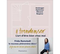 #Trendenser - L'art d'être bien chez moi