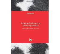 Trends And Advances In Veterinary Genetics