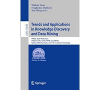 Trends and Applications in Knowledge Discovery and Data Mining: Pakdd 2025 Workshops, Adur, fairpc, glfm, Pm4b and Rafda, Sydney, Nsw, Australia, June 10-13, 2025, Proceedings