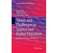 Trends And Challenges In Science And Higher Education