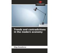 Trends and contradictions in the modern economy