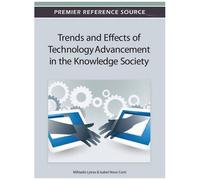 Trends And Effects Of Technology Advancement In The Knowledge Society