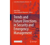 Trends And Future Directions In Security And Emergency Management