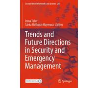 Trends And Future Directions In Security And Emergency Management